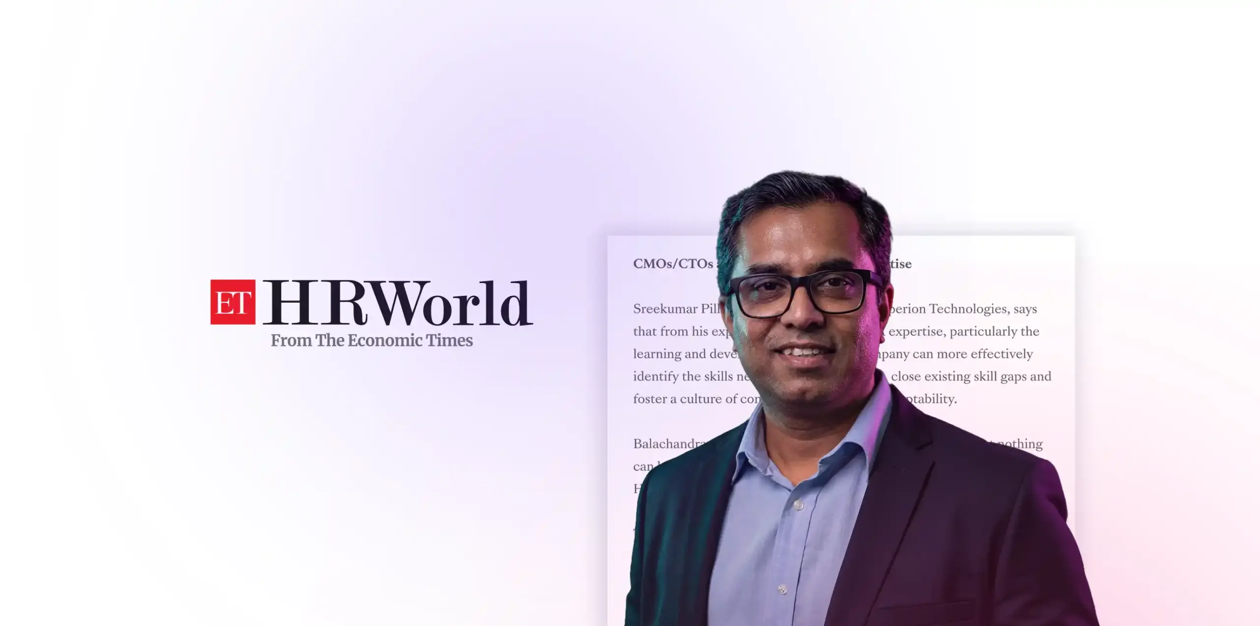 Sreekumar Pillai, Co-Founder & CTO, Quoted in ET HRWorld