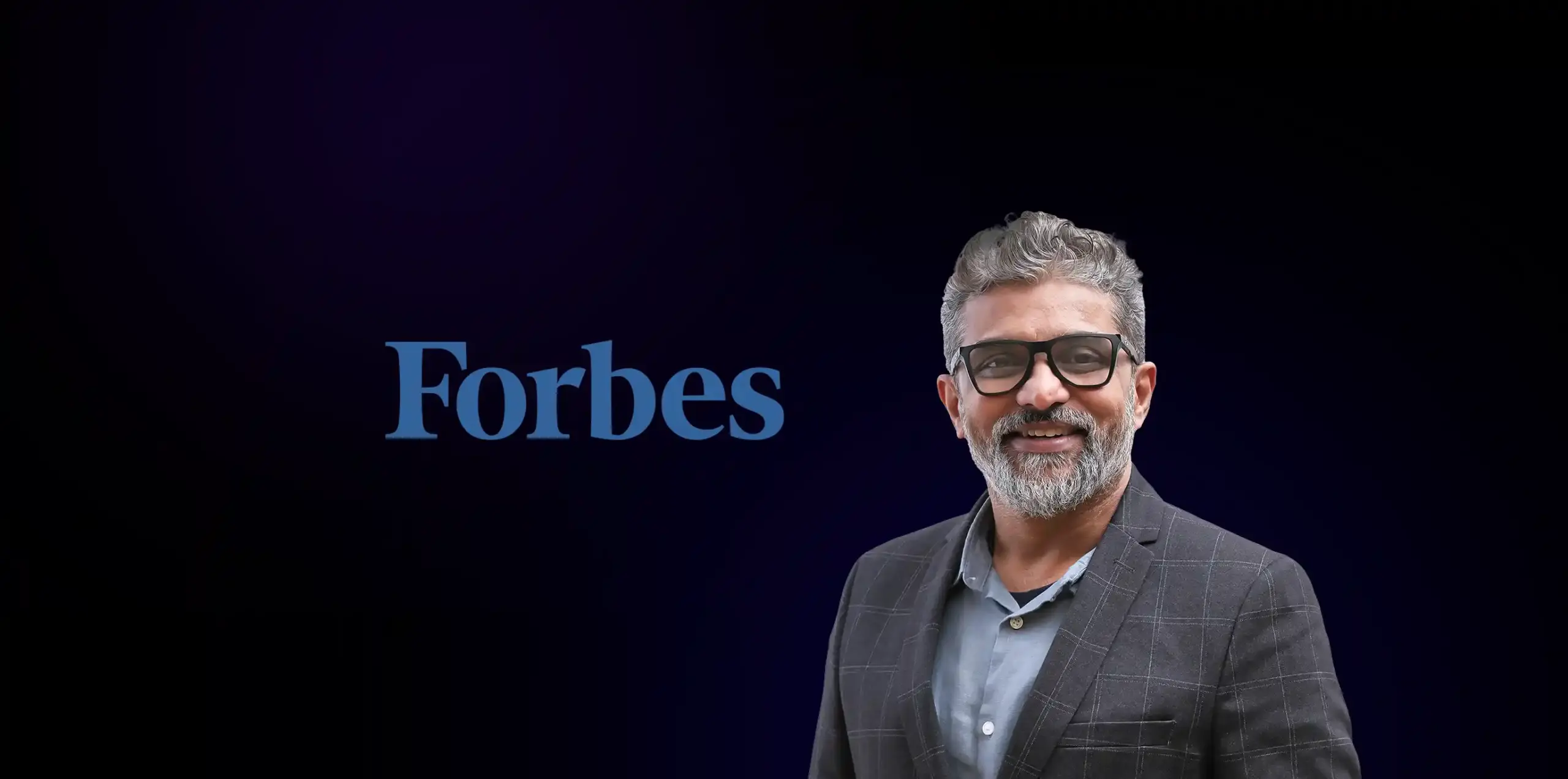 Manoj Balraj, Cofounder and President, Quoted in Forbes